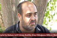 Narin'in Babası Arif Güran'dan Kan Donduran Söz: 80 Bin Lira İçin Kızımı Öldürdü