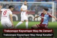 Trabzonspor Kayserispor Maçı Ne Zaman, Hangi Kanalda? Trabzonspor Kayserispor İlk 11'ler!