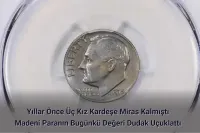 Üç Kız Kardeşe Miras Kalan Madeni Paranın Bugünkü Değeri Dudak Uçuklattı