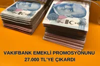 Vakıfbank Emekli Promosyonunu 27.000 TL'ye Çıkardı