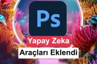 Adobe Photoshop'a sadeleştirilmiş yapay zekâ editörü geldi