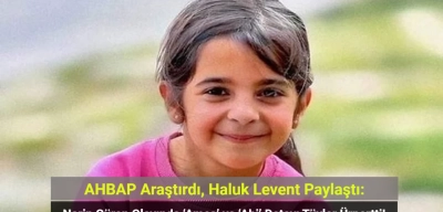 AHBAP Araştırdı: Narin Güran Olayında ‘Amca’ ve ‘Abi’ Detayı Tüyler Ürpertti