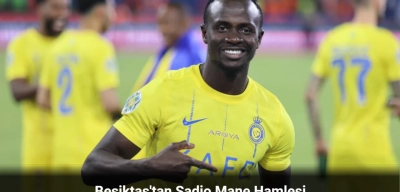 Beşiktaş'tan Sadio Mane Hamlesi