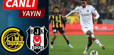 Bodo/Glimt - Beşiktaş Canlı İzle | UEFA Avrupa Ligi Bodo/Glimt Beşiktaş Canlı Yayın