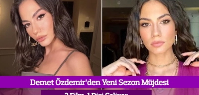 Demet Özdemir’den Yeni Sezon Müjdesi: 2 Film, 1 Dizi Geliyor