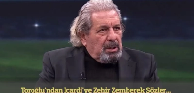 Erman Toroğlu'ndan Icardi'ye Zehir Zemberek Sözler: Gidiyor Hatunla Resim Çektiriyor!
