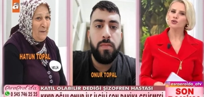 Esra Erol Onur Topal'ı Buldu: Şizofren Hastası Onur Katil Mi Çıktı?