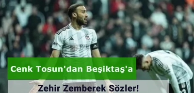 Fenerbahçe’ye Transfer Olan Cenk Tosun’dan Beşiktaş İçin Flaş Açıklama!