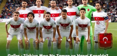 Galler Türkiye Maçı Ne Zaman, Saat Kaçta? Galler Türkiye Maçı Hangi Kanalda?