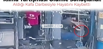 İş Yerinde Klima Anlaşmazlığı Ölümle Sonuçlandı! Arkadaşına Kafa Atarak Öldürdü