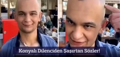 Konyalı Dilenciden Şaşırtan Sözler: “Ben Asıl Neden Utanırım Biliyor Musunuz?”