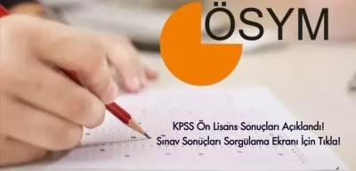 KPSS Ön Lisans Sonuçları Açıklandı: 2024 KPSS Ön Lisans Sonuç Sorgulama Ekranı İçin Tıkla