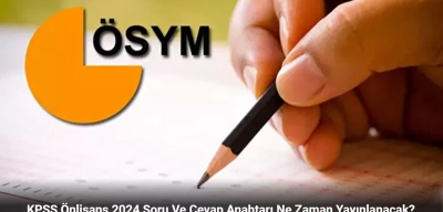 KPSS Önlisans 2024 Soru Ve Cevap Anahtarı Ne Zaman Yayınlanacak?
