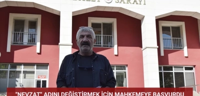 Manisa'da Nevzat Temel İsmini Değiştirmek İçin Mahkemeye Başvurdu!