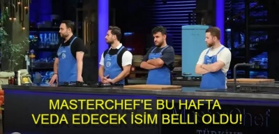 MasterChef’e Bu Hafta Veda Edecek İsim İfşa Edildi! Sezonun Atom Karıncasıydı…