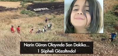 Narin Güran Olayında Bir Aile Bireyi Gözaltına Alındı