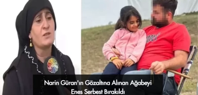 Narin Güran'ın Gözaltına Alınan Ağabeyi Enes Serbest Bırakıldı