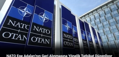 NATO Ege Adaları'nın Geri Alınmasına Yönelik Tatbikat Düzenliyor