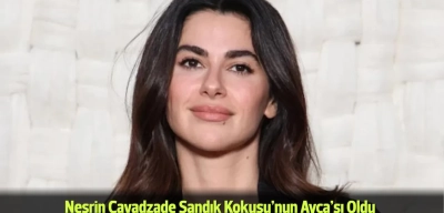 Nesrin Cavadzade Sandık Kokusu’nda: Ayça Dönemi Başlıyor