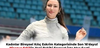 Olimpiyat Kadınlarda Eskrim Yarışmasında Türk Rüzgarı! Nisanur Erbil Son 16’ya Kaldı!