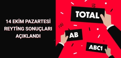 Reyting Sonuçları 14 Ekim 2024 Pazartesi: Dünün Reyting Birincisi Kim Oldu?