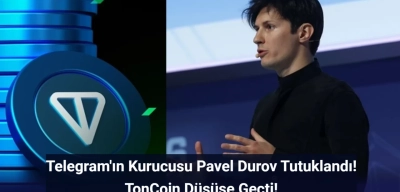 Telegram Kurucusu Pavel Durov Tutuklandı! Toncoin Düşüşe Geçti