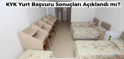 Üniversite KYK Yurt Başvuruları Açıklandı mı? 2024-2025 KYK Yurt Başvuruları Ne Zaman Açıklanacak?