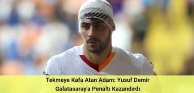 Yusuf Demir Maçta Kanlar İçinde Kalarak Galatasaray'a Penaltı Kazandırdı! Oyuncunun Menajerinden Flaş Açıklama Geldi
