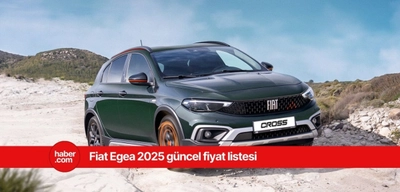 2025 Fiat Egea güncel fiyat listesi