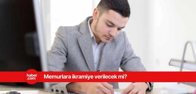 Memurlara Bayram ikramiyesi verilecek mi? İşte son detaylar
