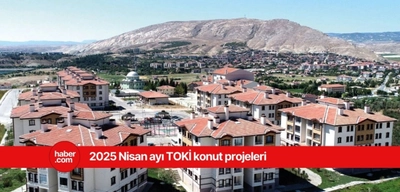 TOKİ Nisan 2025 konut satışı yapılacak illeri duyurdu! Başvuru tarihlerini kaçırmayın