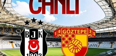Beşiktaş - Göztepe Maçı Canlı İzle: Türkiye Kupası Beşiktaş - Göztepe Maçı Hangi Kanalda?