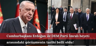 Cumhurbaşkanı Erdoğan ile DEM Parti heyeti arasındaki görüşmesi için tarih belli oldu!