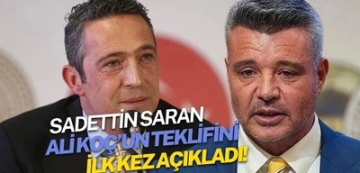 Ali Koç'un Yöneticilik Teklifini Geri Çeviren Sadettin Saran'dan Şok Açıklamalar!
