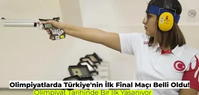 2024 Paris Olimpiyatları Kapsamında Türkiye’den İlk Final Haberi Geldi! İşte Final Tarihi