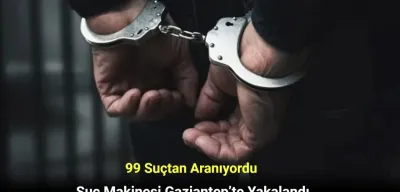 99 Suçtan Aranıyordu! Suç Makinesi Gaziantep’te Yakalandı