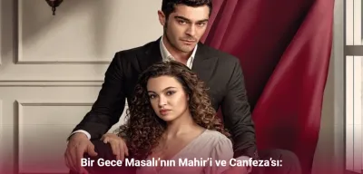 Bir Gece Masalı’nın Mahir’i ve Canfeza’sı: Burak Deniz ve Su Burcu Yazgı Coşkun Kimdir?