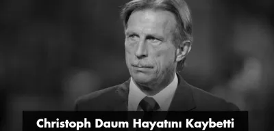 Efsane Teknik Direktör Christoph Daum Hayatını Kaybetti