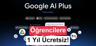 Google'dan üniversite öğrencilerine 1 yıllık ücretsiz AI Plus fırsatı