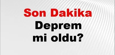 AFAD son depremler: 28 Ağustos İstanbul Ankara İzmir