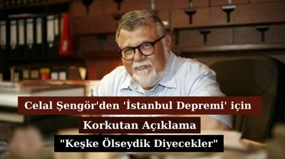 Celal Şengör 'Deprem' Açıklamasıyla İstanbulluların Yüreğini Ağzına Getirdi: "Keşke Ölseydik Diyecekler!"