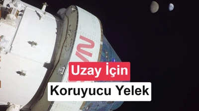 Güneş radyasyonundan astronotları koruyacak yelek test edildi