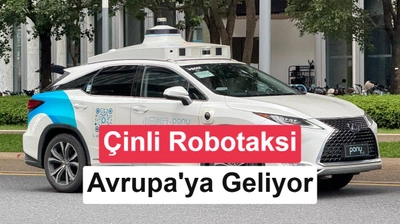 Uber ve Pony.ai Avrupa’ya Binlerce Robotaksi Getiriyor