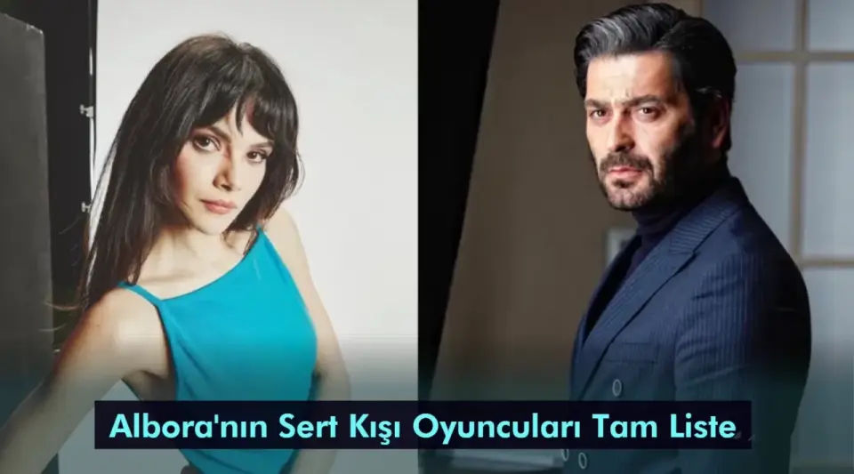 Albora'nın Sert Kışı Oyuncuları Tam Liste