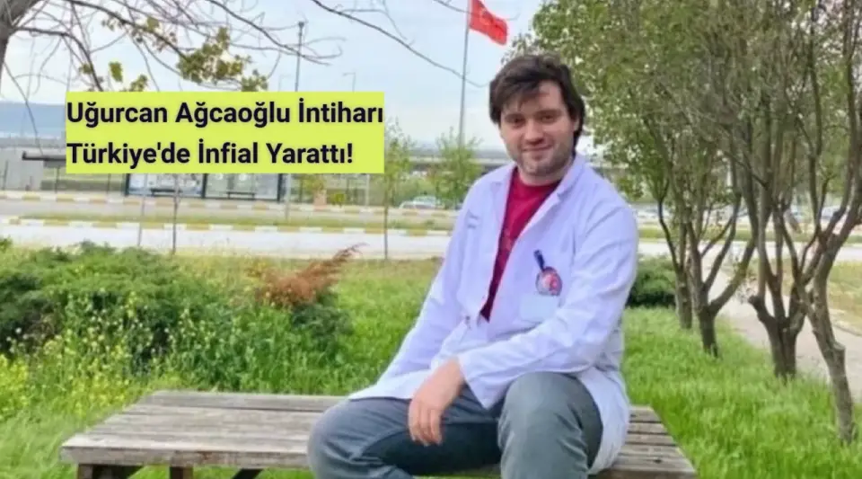 Doktor Uğurcan Ağcaoğlu İntihar Etti! Ardında Büyük Şüpheler Bıraktı