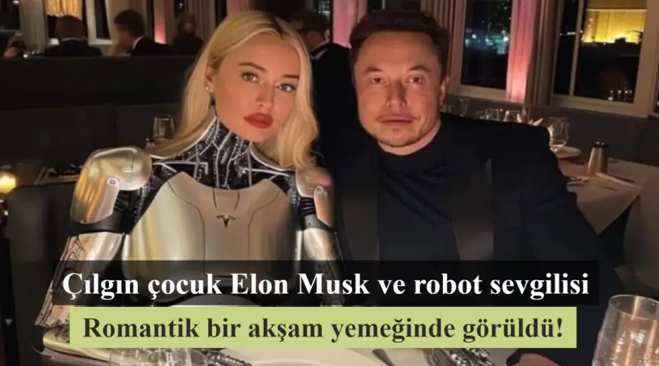 Elon Musk Robot Sevgilisiyle Romantik Akşam Yemeğinde Görüldü