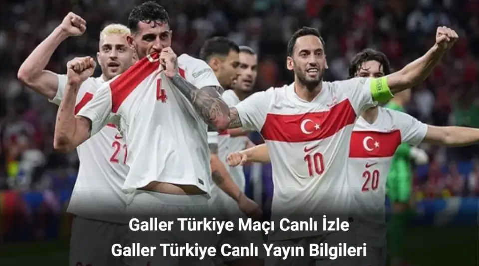 Galler Türkiye Maçı Canlı İzle – Galler Türkiye Canlı Yayın Bilgileri