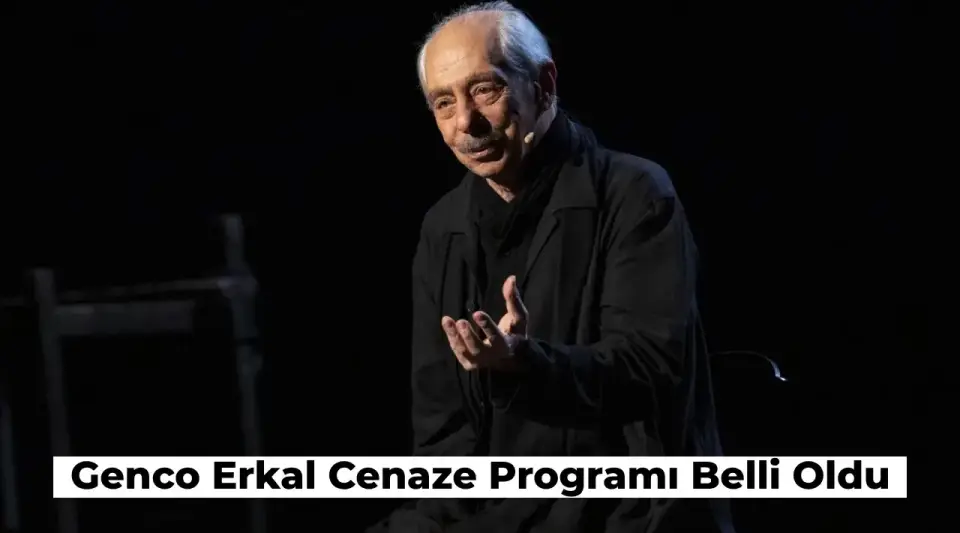Genco Erkal’ın Cenaze Töreni için Açıklama Geldi