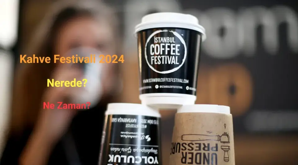 Kahve Festivali 2024: Bu Yıl 4 Şehir Kahveye Doyacak