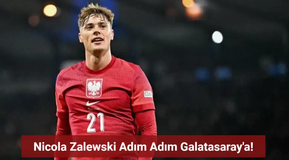 Nicola Zalewski Galatasaray'ın Son Sürprizi Oldu!